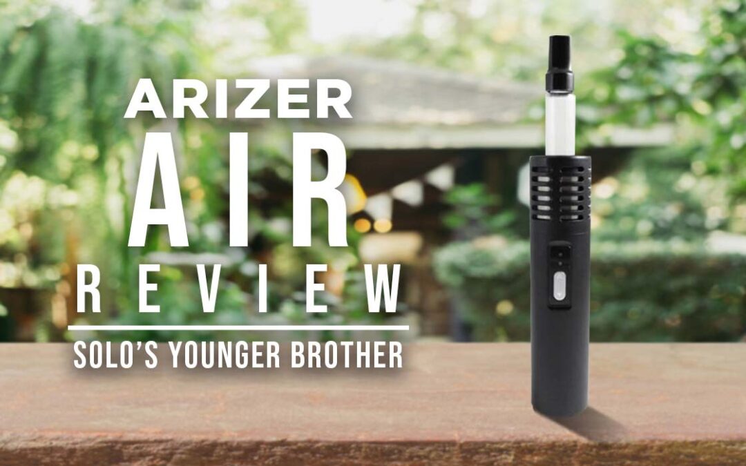Arizer Air 1 Vaporizer Review