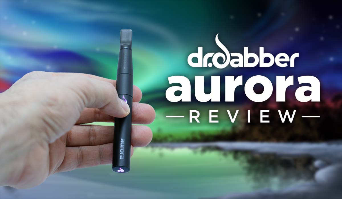 Dr. Dabber Aurora Review