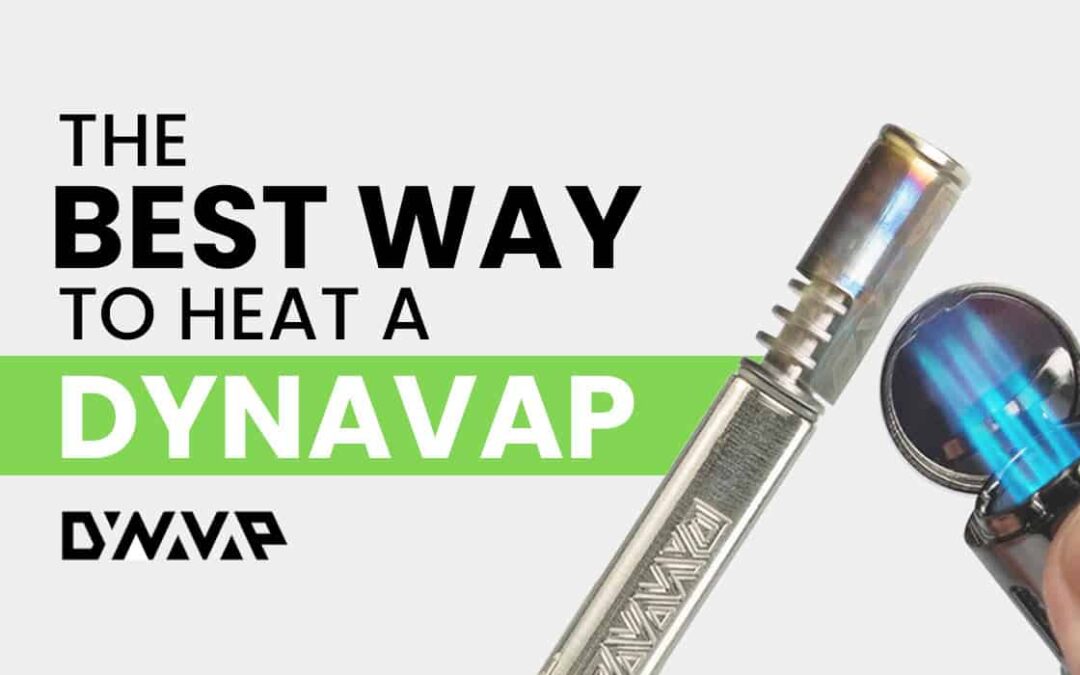the best way to heat a dynavap