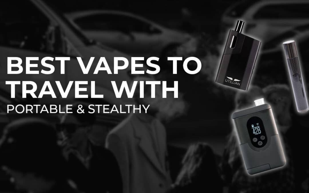 best-vapes-to-travel-with